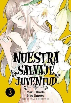 NUESTRA SALVAJE JUVENTUD #03