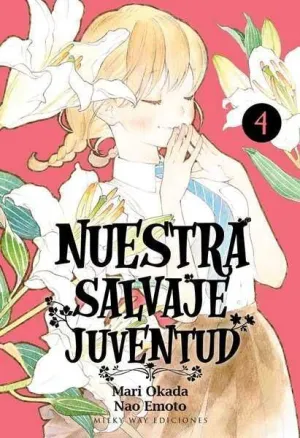 NUESTRA SALVAJE JUVENTUD #04 NUESTRA SALVAJE JUVENTUD #04
