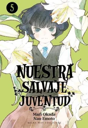 NUESTRA SALVAJE JUVENTUD #05
