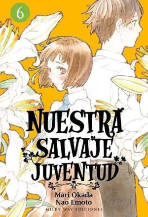 NUESTRA SALVAJE JUVENTUD #06