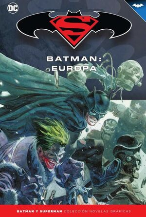 COLECCIONABLE BATMAN Y SUPERMAN #64. BATMAN: EUROPA