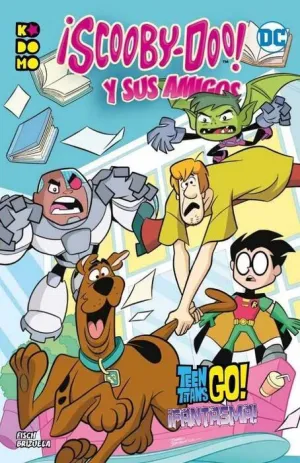 SCOOBY-DOO Y SUS AMIGOS #02 TEEN TITANS GO!... FANTASMA  (RTCA ECC)