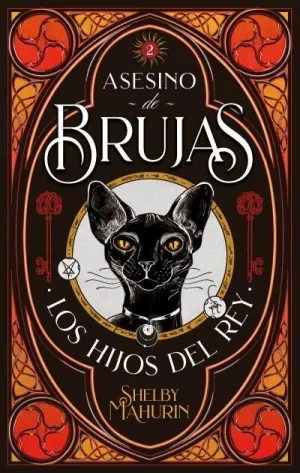 ASESINO DE BRUJAS II. LOS HIJOS DEL REY