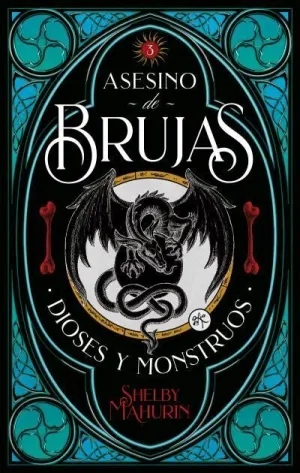 ASESINO DE BRUJAS III. DIOSES Y MONSTRUOS
