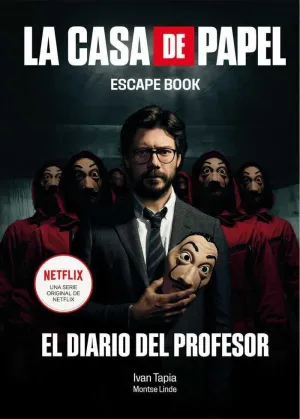 ESCAPE BOOK LA CASA DE PAPEL: EL DIARIO DEL PROFESOR