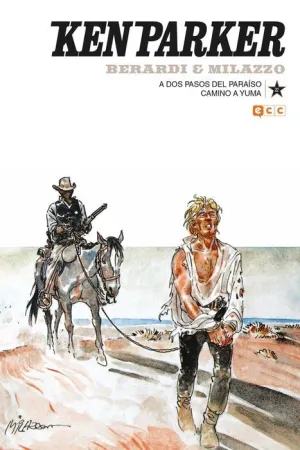 KEN PARKER #22. A DOS PASOS DEL PARAISO / CAMINO A YUMA