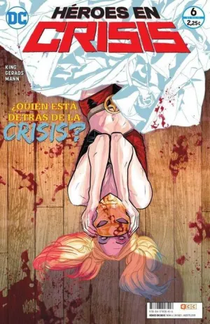 HEROES EN CRISIS #06. QUIEN ESTA DETRAS DE LA CRSIS?