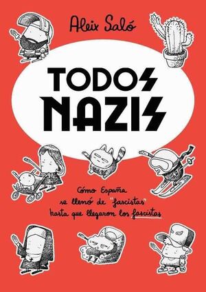 TODOS NAZIS