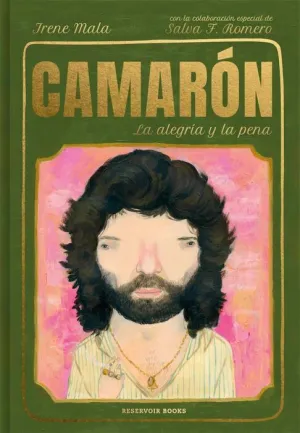 CAMARON. LA ALEGRIA Y LA PENA