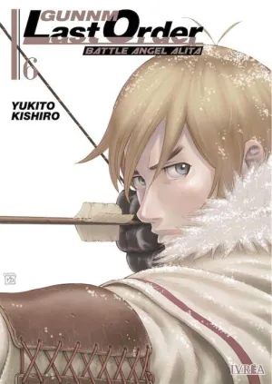 GUNNM: LAST ORDER. BATTLE ANGEL ALITA #06