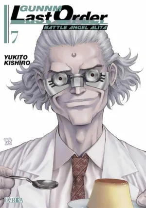 GUNNM: LAST ORDER. BATTLE ANGEL ALITA #07