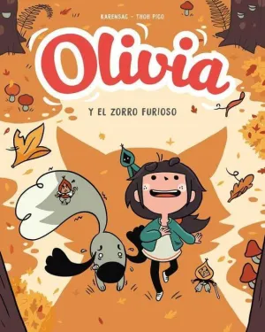OLIVIA #02. OLIVIA Y EL ZORRO FURIOSO