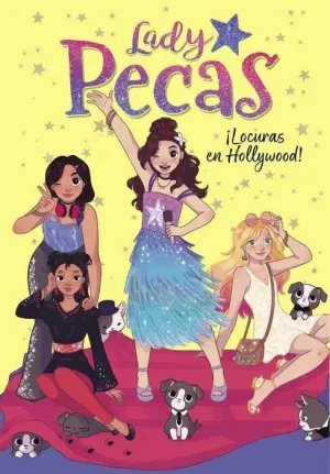 LADY PECAS. LOCURAS EN HOLLYWOOD!
