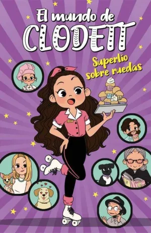 EL MUNDO DE CLODETT. SUPERLIO SOBRE RUEDAS