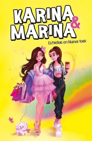 KARINA & MARINA #03. ESTRELLAS EN NUEVA YORK