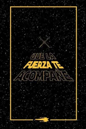 STAR WARS BLOC DE NOTAS QUE LA FUERZA TE ACOMPAÑE