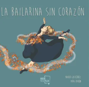 LA BAILARINA SIN CORAZON