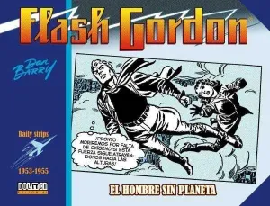 FLASH GORDON. EL HOMBRE SIN PLANETA 1953-1955