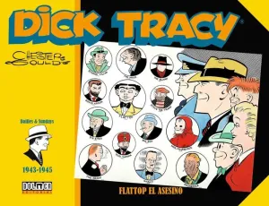 DICK TRACY: (1943-1945) FLATTOP EL ASESINO