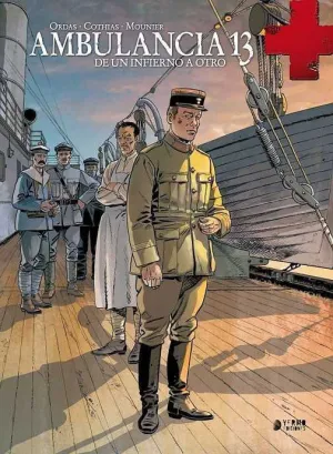 AMBULANCIA 13 VOL. #04. DE UN INFIERNO A OTRO