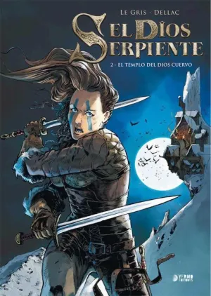 EL DIOS SERPIENTE #02. EL TEMPLO DEL DIOS CUERVO