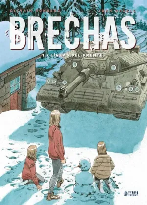 BRECHAS #01. LINEAS DEL FRENTE