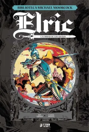 BIBLIOTECA MICHAEL MOORCOCK VOL.03 ELRIC, LA CIUDAD DE LOS SUEÑOS