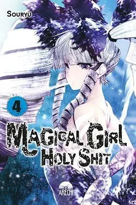 MAGICAL GIRL HOLY SHIT #04