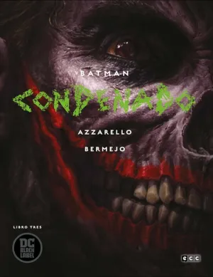 BATMAN: CONDENADO. LIBRO #03