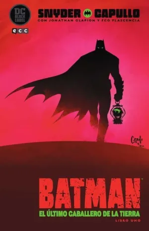 BATMAN: EL ULTIMO CABALLERO DE LA TIERRA. LIBRO 1