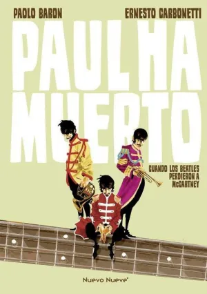 PAUL HA MUERTO. CUANDO LOS BEATLES PERDIERON A MCCARTNEY