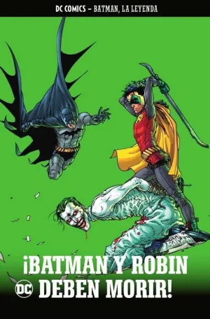 COLECCIONABLE BATMAN LA LEYENDA #22 BATMAN Y ROBIN DEBEN MORIR!