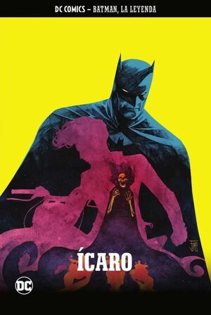 COLECCIONABLE BATMAN LA LEYENDA #39 ICARO