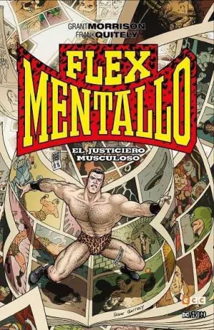 FLEX MENTALLO. EL JUSTICIERO MUSCULOSO (SEGUNDA EDICION)