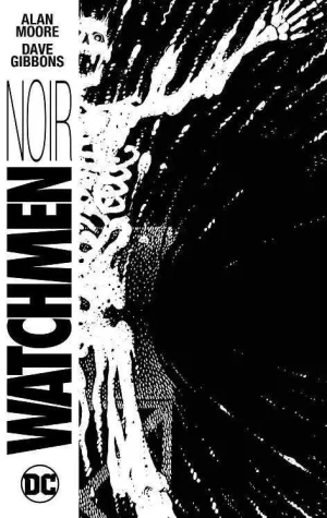WATCHMEN. EDICION EN BLANCO Y NEGRO
