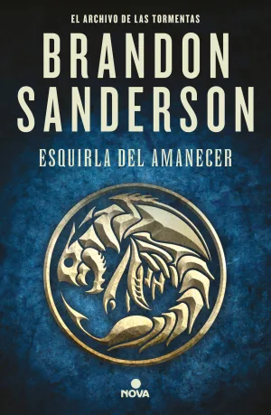 EL ARCHIVO DE LAS TORMENTAS 3.5: ESQUIRLA DEL AMANECER