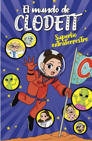 EL MUNDO DE CLODETT. SUPERLÍO EXTRATERRESTRE