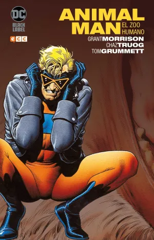 ANIMAL MAN DE GRANT MORRISON #01. EL ZOO HUMANO (NUEVA EDICION)