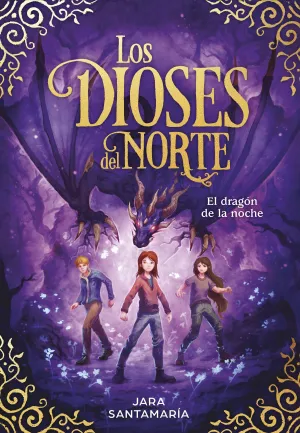 LOS DIOSES DEL NORTE IV. EL DRAGÓN DE LA NOCHE