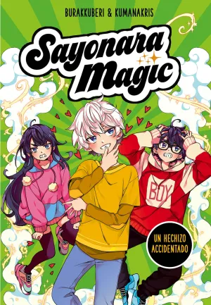 SAYONARA MAGIC #02. UN HECHIZO ACCIDENTADO