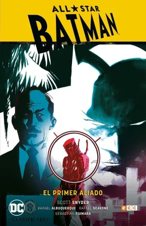 ALL-STAR BATMAN #03.EL PRIMER ALIADO (CARTONE)