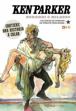 KEN PARKER #30. LOS CHICOS DE DONOVAN / UN PRINCIPE PARA NORMA