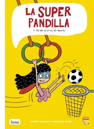 LA SUPERPANDILLA #04