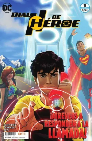 DIAL H DE HEROE #01. ATREVEOS A RESPONDER A LA LLAMADA!