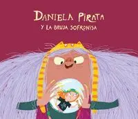 DANIELA PIRATA Y LA BRUJA SOFRONISA DANIELA PIRATA Y LA BRUJA SOFRONISA