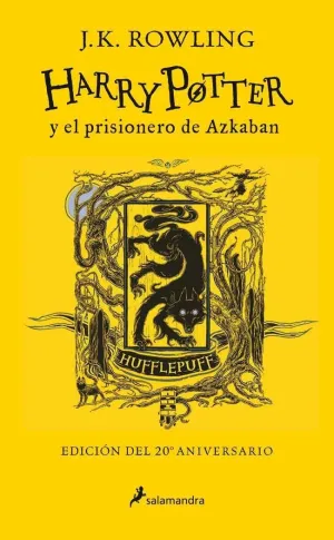 HARRY POTTER Y EL PRISIONERO DE AZKABAN(EDICION HUFFLEPUFF 20 ANIVERSARIO)