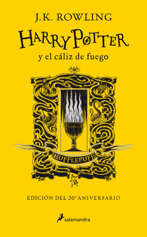 HARRY POTTER Y EL CÁLIZ DE FUEGO (ED HUFFLEPUFF DEL 20º ANIVERSARIO)