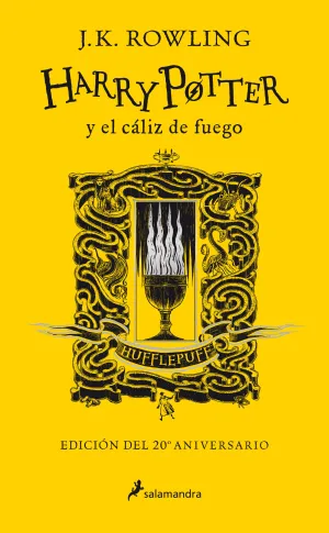 HARRY POTTER Y EL CÁLIZ DE FUEGO (ED HUFFLEPUFF DEL 20º ANIVERSARIO)
