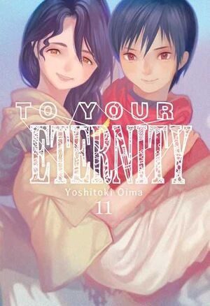 TO YOUR ETERNITY #11