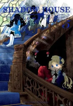 SHADOW HOUSE #05
